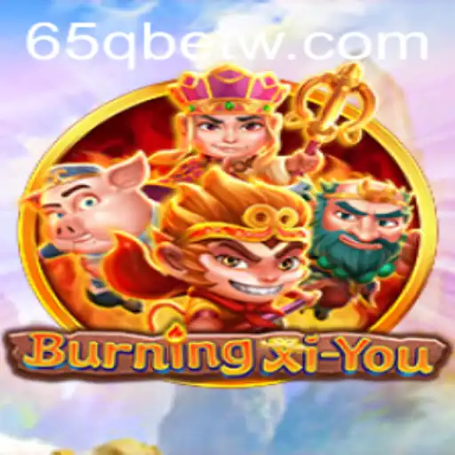 Descubra o Fabuloso Mundo de BurningXiYou com 65QBet.com